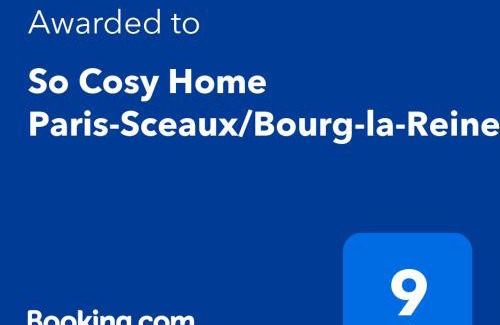 Sceaux Apartment | So Cosy Home Paris-Sceaux/Bourg-la-Reine.